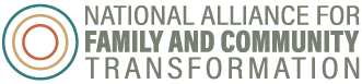 The National Alliance for Family and Community Transformation